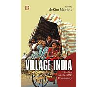 VILLAGE INDIA:: Studies in the Little Community
