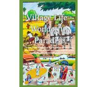 Village Life - Wonderful Paradise