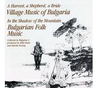 Village Music of Bulgaria / Bulgarian Folk Music by Various Artists
