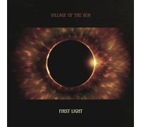 Village of The Sun First Light (Vinyl LP) 12" Album