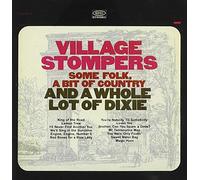 Village Stompers - Some Folk A Bit Of Country & A Whole Lot Of Dixie