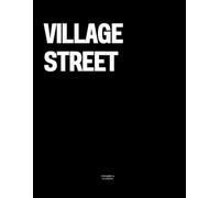 Village Street: The Coffee Table Book