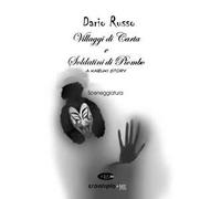 Villaggi di carta e soldatini di piombo