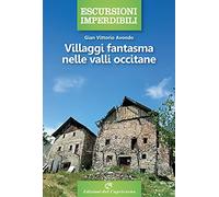 Villaggi fantasma nelle valli occitane