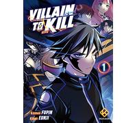 Villain to kill Tome 1
