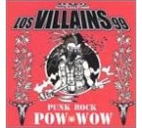 Villains 99 - Punk Rock Pow Wow