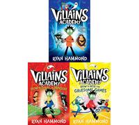 Villains Academy Collection (Boxed Set): Villains Academy; How to Steal a Dragon; How to Win the Gruesome Games