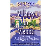 Villainy in Vienna: -or- Scull-duggery in Sanditon: 6