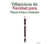 Villancicos de Navidad para Flauta Dulce Contralto