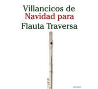 Villancicos de Navidad para Flauta Traversa