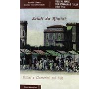 Ville al mare tra Romagna e Italia (1861-1918)