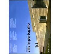 Ville in Portogallo. Ediz. illustrata