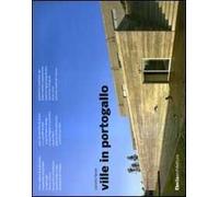 Ville in Portogallo. Ediz. illustrata