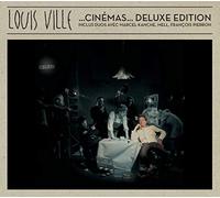 Ville, Louis - Cinemas (Deluxe Edition)