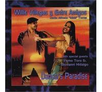 Villegas,Willie Y Amigos - Dancer'S Paradise
