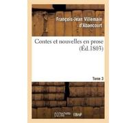 Villemain d'Abancourt-F-J Contes Et Nouvelles En Prose. Tome 3 (Tascabile)