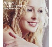 Villeneuve, Annie - Quand Je Ferme Les Yeux