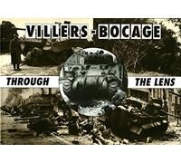 Villers-Bocage Through the Lens by Taylor, Daniel