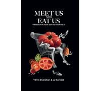 Vilma Bharatan Liz Kendall Meet Us and Eat Us (Copertina rigida)