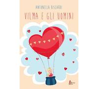 Vilma e gli uomini - [Morrone Editore]