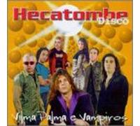 Vilma Palma E Vampiros - Hecatombe