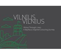 Vilnius Through Lines: A Bauhaus-Inspired Colouring Journey Through Lithuania’s Capital