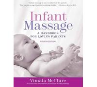 Vimala McClure Infant Massage (Tascabile)