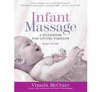Vimala McClure Infant Massage (Tascabile)