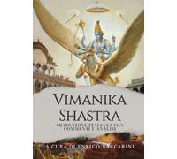 Vimanika Shastra: Traduzione italiana con commenti e analisi