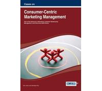 Vimi Jham Sande Cases on Consumer-Centric Marketing Management (Adva (Tascabile)