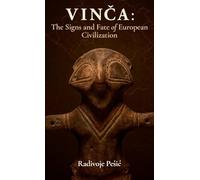 Vin¿a: The Signs and Fate of European Civilization