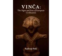 Vin¿a: The Signs and Fate of European Civilization