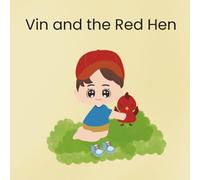 Vin and the Red Hen