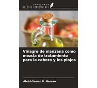 Vinagre de manzana como mezcla de tratamiento para la cabeza y los piojos