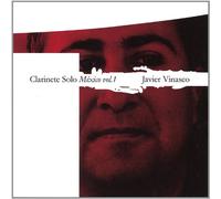 Vinasco, Javier - Clarinete Solo. Mexico Vol. 1