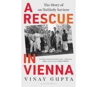 Vinay Gupta A Rescue in Vienna (Tascabile)