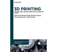 Vinay Kumar 3D Printing (Copertina rigida) Advanced Mechanical Engineering