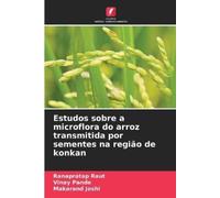 Vinay Pande Ran Estudos sobre a microflora do arroz transmitida por (Tascabile)