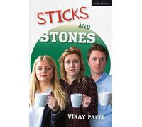 Vinay Patel Sticks and Stones (Tascabile) Modern Plays