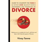 Vinay Tanna Guide to Completing Form E & Over 200 Questions Answered (Tascabile)