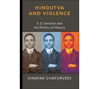 Vinayak Chaturvedi Hindutva and Violence (Copertina rigida)