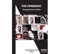 Vinayak Chaturvedi The Pandemic - Perspectives on Asia (Tascabile)