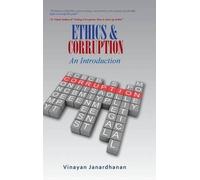 Vinayan Janardhanan ETHICS & CORRUPTION An Introduction (Copertina rigida)