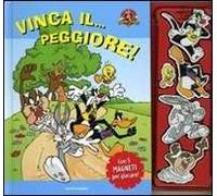 Vinca il... peggiore! Looney Tunes. Con magneti. Ediz. illustrata