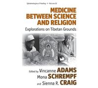 Vincanne Adams Medicine Between Science and Religion (Tascabile)