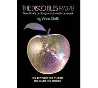 Vince Aletti The Disco Files 1973-78 (Tascabile)
