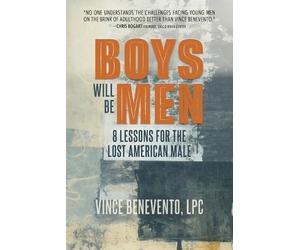 Vince Benevento Boys Will Be Men (Tascabile)