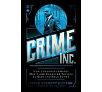 Vince Everett Ellison Crime Inc. (Copertina rigida)