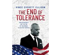 Vince Everett Ellison The End of Tolerance (Copertina rigida)