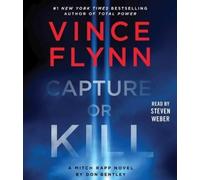 Vince Flynn Don Bentley Capture or Kill (CD) Mitch Rapp Novel